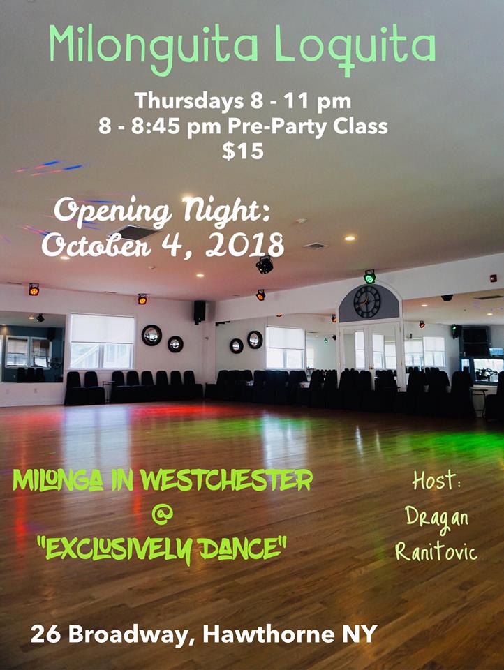Every Thursday from 8 -11 p.m. Milonga Party n Westchester